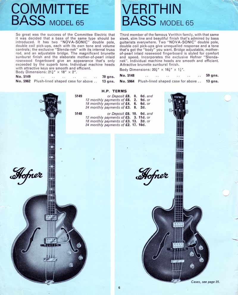 Hofner Committee and Verithin Basses